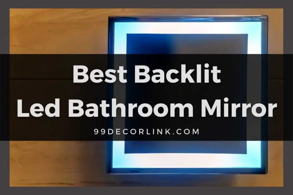 Best Backlit Led Bathroom Mirror
