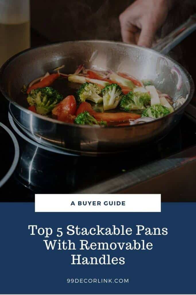 Top 5 Stackable Pans With Removable Handles_Pintrest