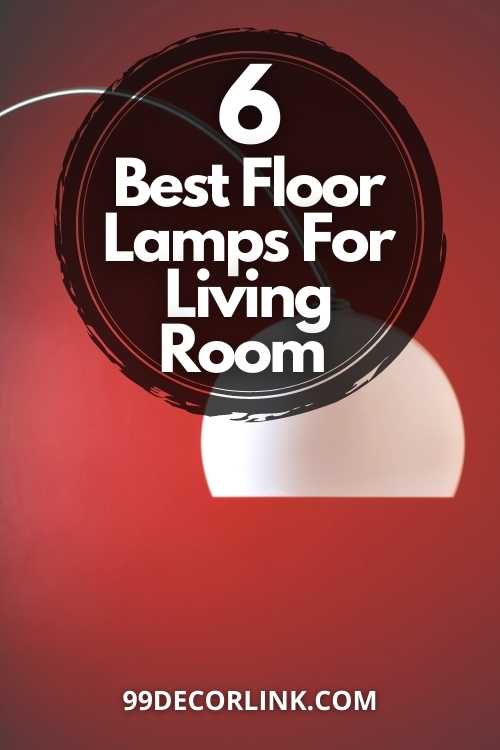 Best Floor Lamps For Living Room 