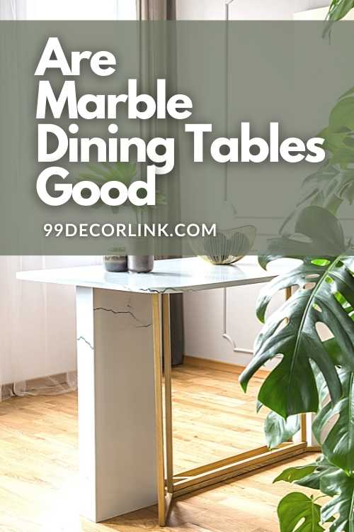 Are-Marble-Dining-Tables-Good-pinterest