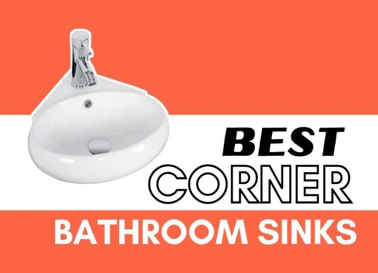 Best Corner Bathroom Sinks – Top 7 Options