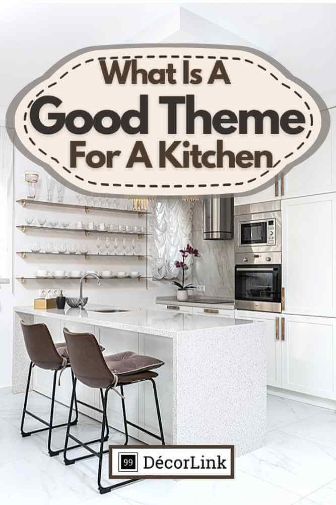 What is a good theme for a kitchen Pinterest