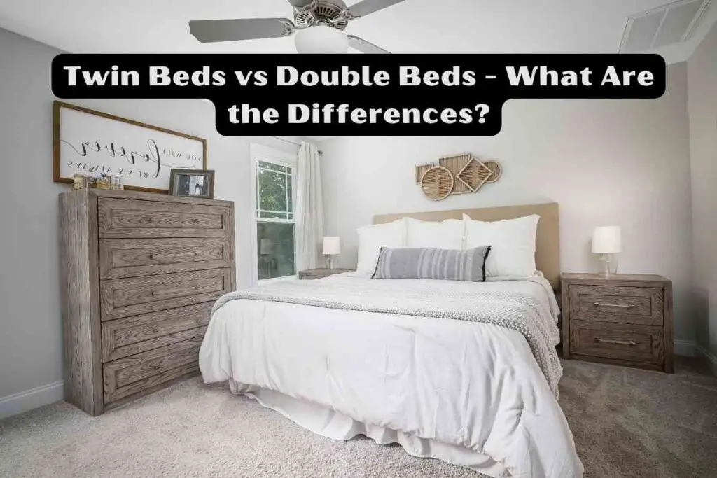 Twin Beds vs Double Beds
