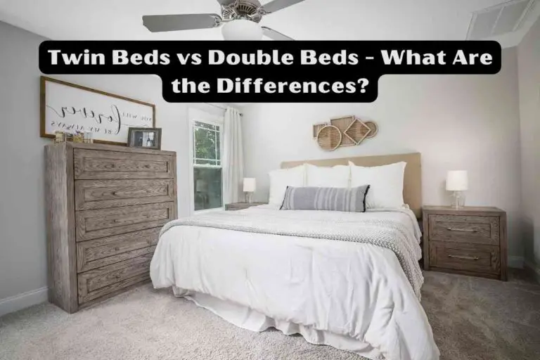 Twin Beds vs Double Beds – What Are the Differences?