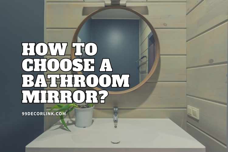 How to Choose a Bathroom Mirror
